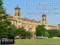 Face of America: The Ellis Island Immigration Museum